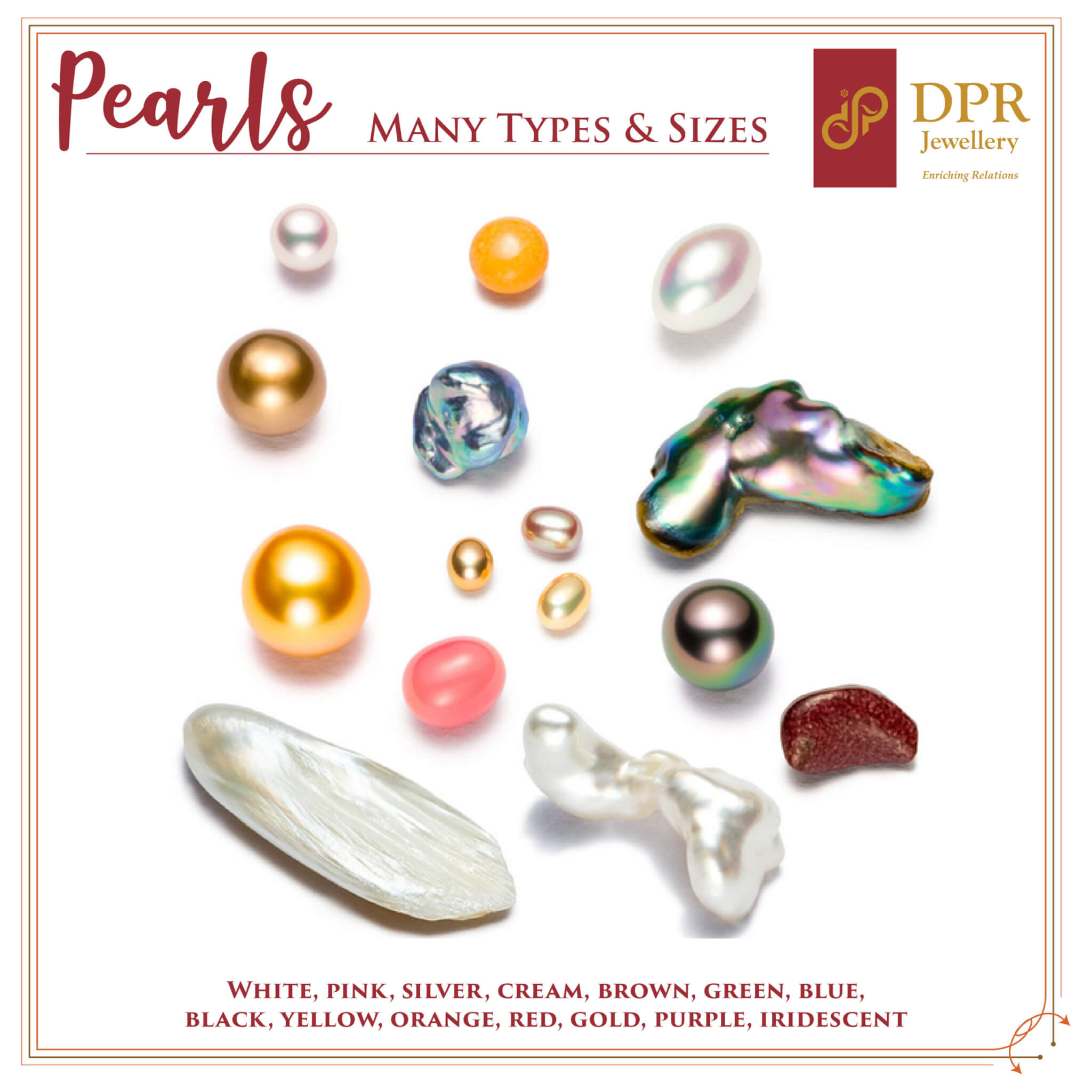 Different types of Pearls and shapes of Pearls by DPR Jewellery available today